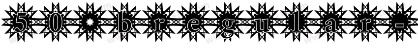 50 bregular字体转换